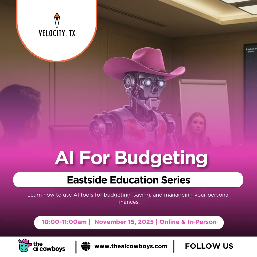 AI For Budgeting, Eastside Education Series: the AI Cowboys robot in a pink hat, co-branded with VelocityTX